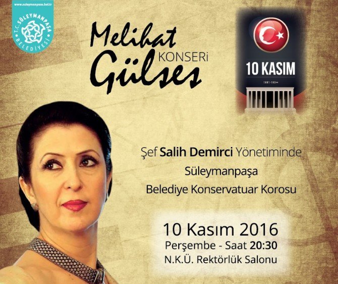 Melihat Gülses 10 Kasım’da Süleymanpaşalılar İle Buluşacak