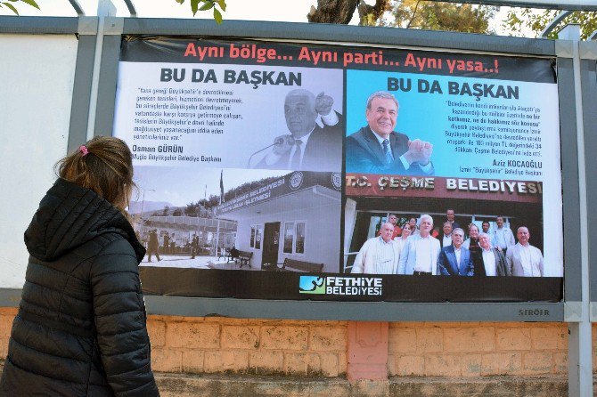Fethiye’de Başkanların Atışması Bilboardlarda
