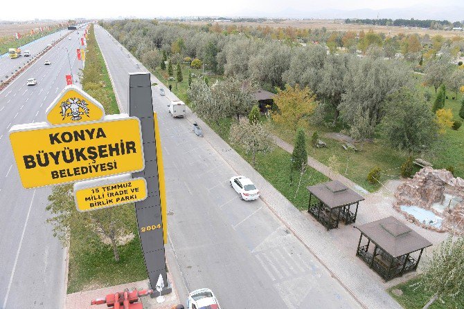 Konya’da Birlik Parkı’nın Adı “15 Temmuz Milli İrade Ve Birlik Parkı” Oldu