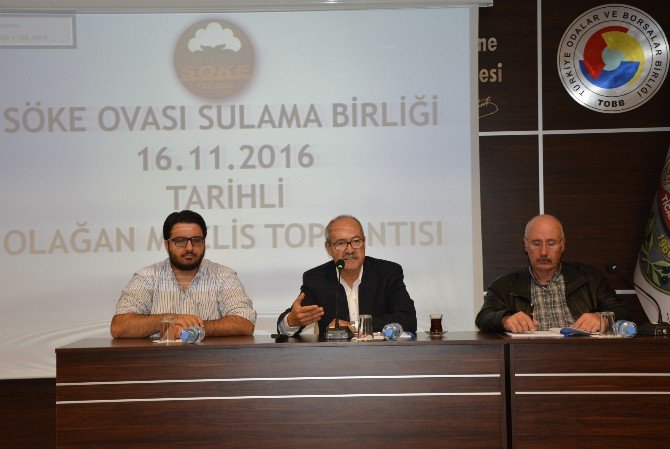 Söke Ovası Sulama Birliği’nin 2017 Bütçesi 14 Milyon Tl