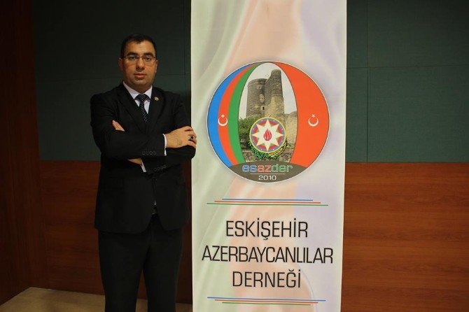 Eskişehir Azerbaycanlılar Derneği Başkanı Cavid Aydın, Federasyon Genel Başkanlığı’na Aday