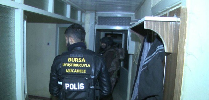 Bursa’da 200 Polisle Şafak Vakti Uyuşturucu Operasyonu