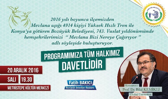 "Mevlana Bizi Nereye Çağırıyor?" Programı