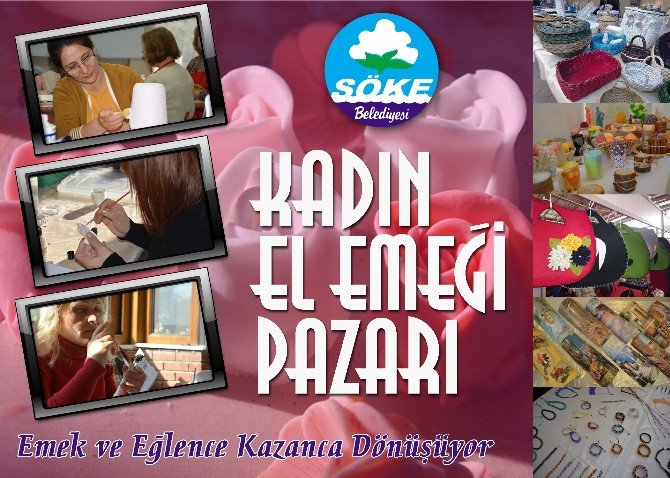 Söke’de Kadın El Emeği Pazarı Açılıyor