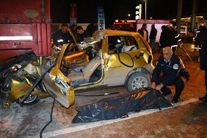 Bursa’da Otomobil Tır’ın Altına Girdi: 1 Ölü 1 Yaralı