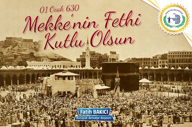 Başkan Bakıcı’nın Mekke’nin Fethi Yıl Dönümü Mesajı