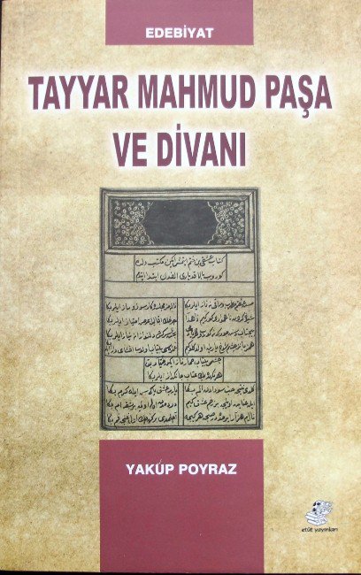 Tayyar Mahmud Paşa Divanı İlk Kez Yayınlandı