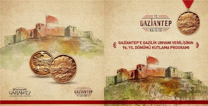 Gaziantep’e ’Gazilik’ Unvanının Verilişinin 96. Yıl Dönümü Kutlanıyor