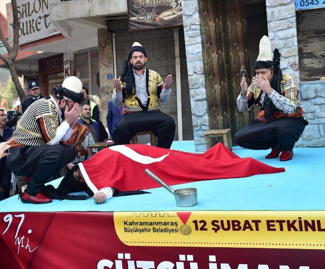 Kahramanmaraş’ta Sütçü İmam Olayı Canlandırıldı