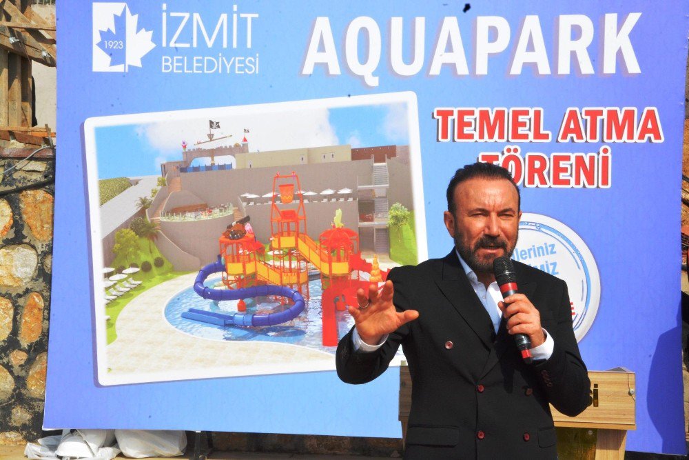 İzmit Belediyesinin Yaptırdığı Aquaparkın Temeli Atıldı