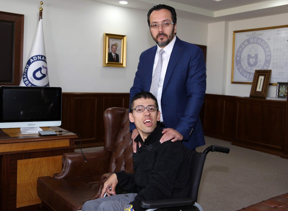 Adü Rektörü Bircan Engelli Öğrenciye Verdiği Sözü Tuttu