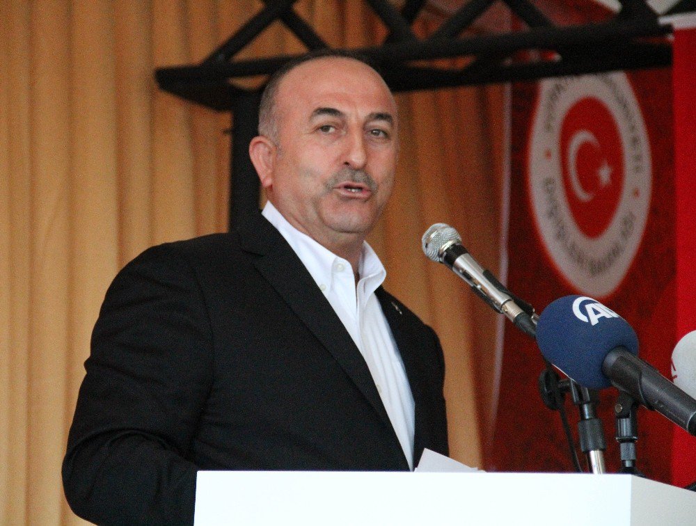 Dışişleri Bakanı Mevlüt Çavuşoğlu: