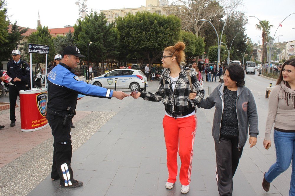 Manavgat Polisi Kadınları Uyardı