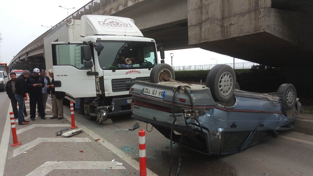 Kamyonla Otomobilin Çarpıştığı Kaza Ucuz Atlatıldı