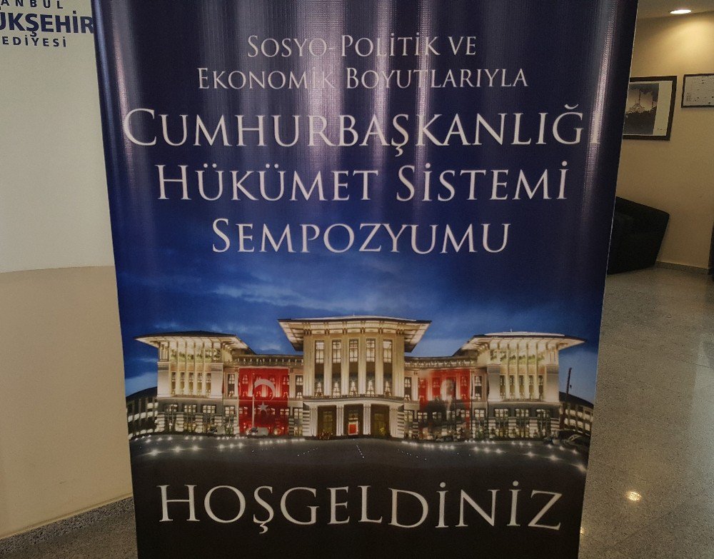 Sultanbeyli’de “Cumhurbaşkanlığı Hükümet Sistemi" Ele Alındı