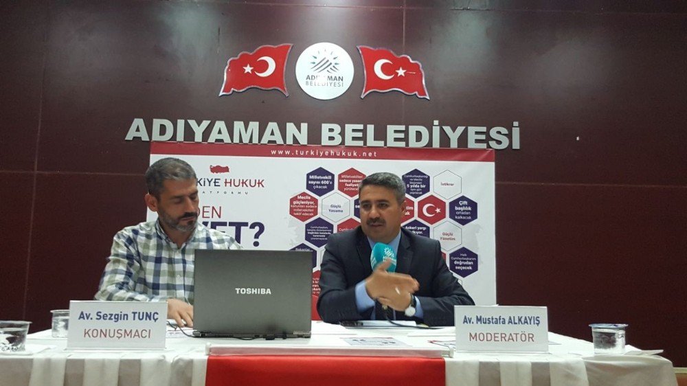 Adıyaman’da Hukukçular Referandumu Anlattı