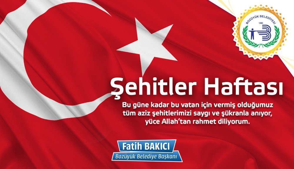 Başkan Bakıcı’nın Şehitler Haftası Mesajı