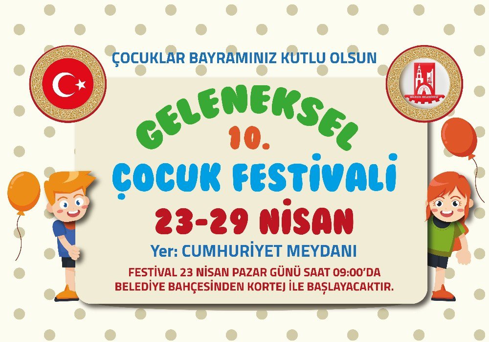 Bilecik Belediyesi Geleneksel 10. Çocuk Festivali Başlıyor