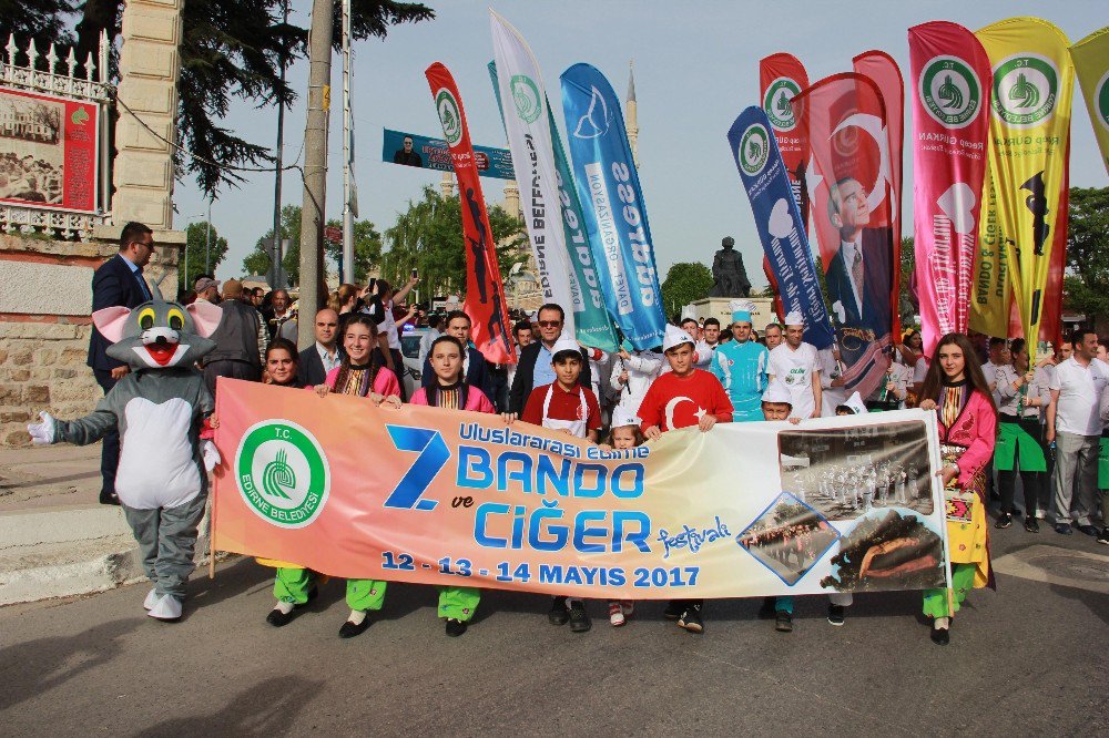 Edirne’de Bando Ve Tava Ciğer Festivali Başladı