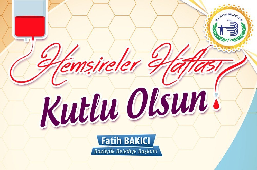 Bozüyük Belediye Başkanı Fatih Bakıcı’nın Hemşireler Haftası Mesajı