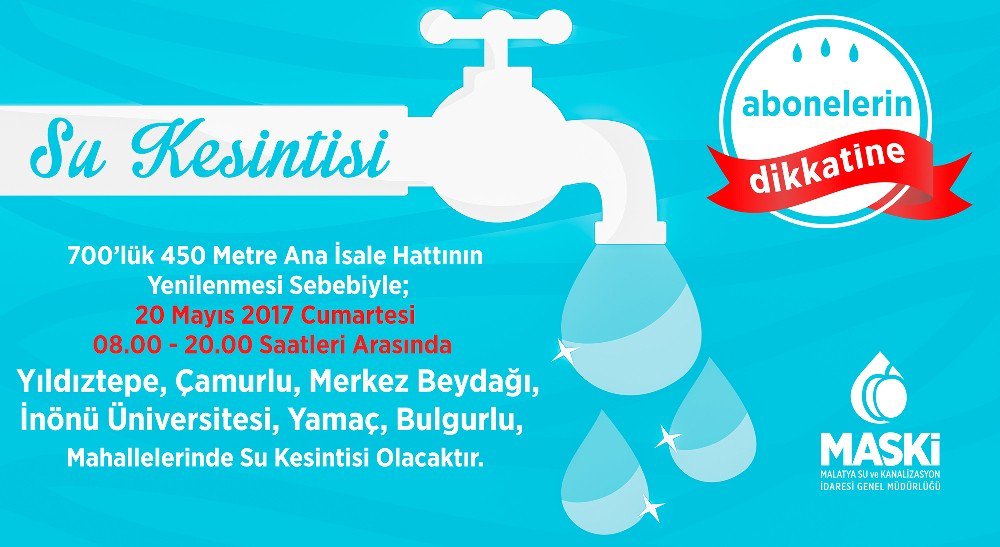 Malatya’da 20 Mayıs’ta Su Kesintisi Yaşanacak