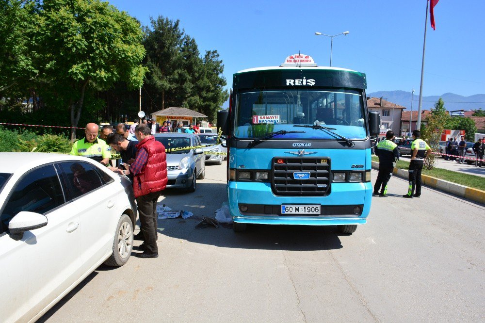 Tokat’ta Minibüs Yaşlı Kadını Ezdi