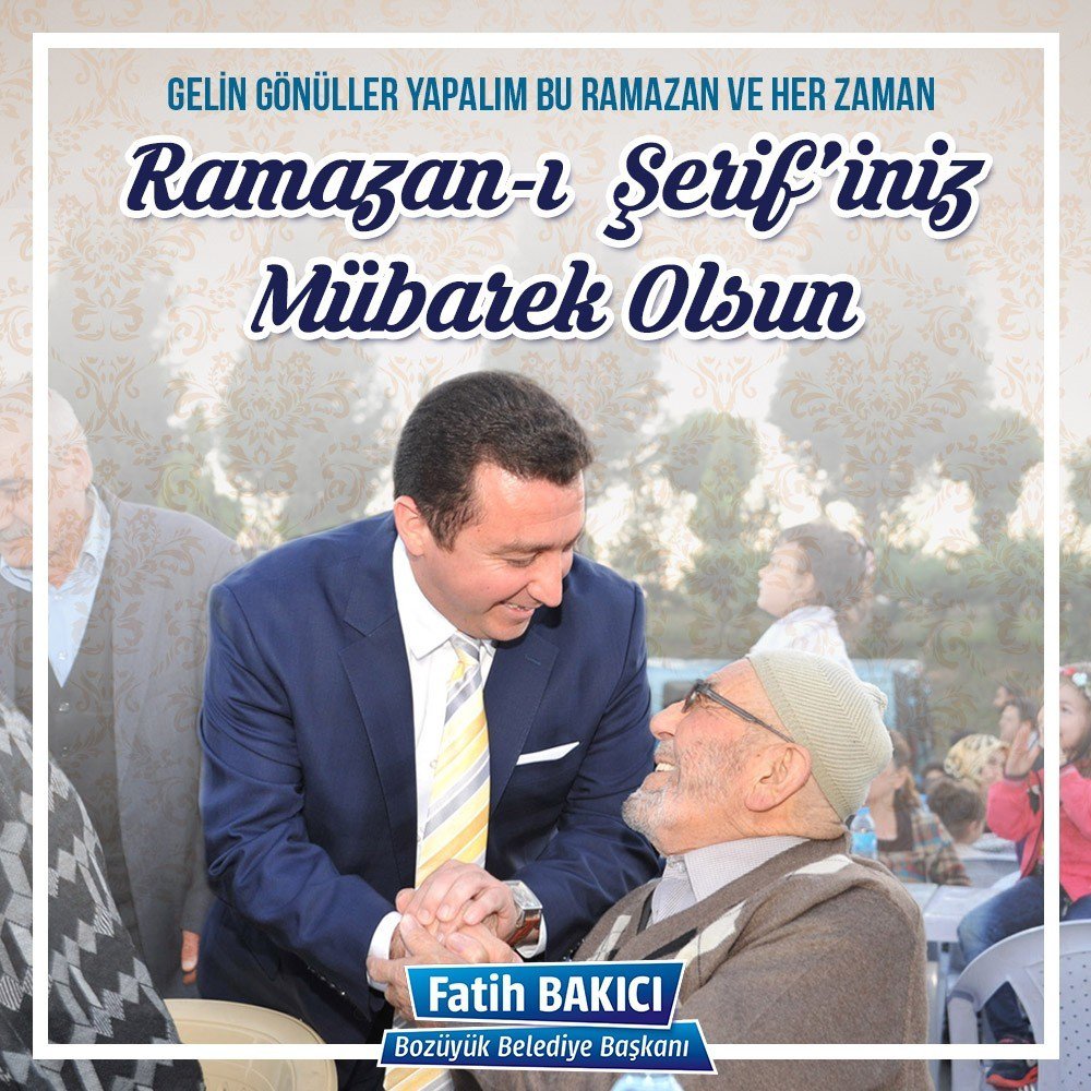 Bozüyük Belediye Başkanı Fatih Bakıcı’nın Ramazan Mesajı