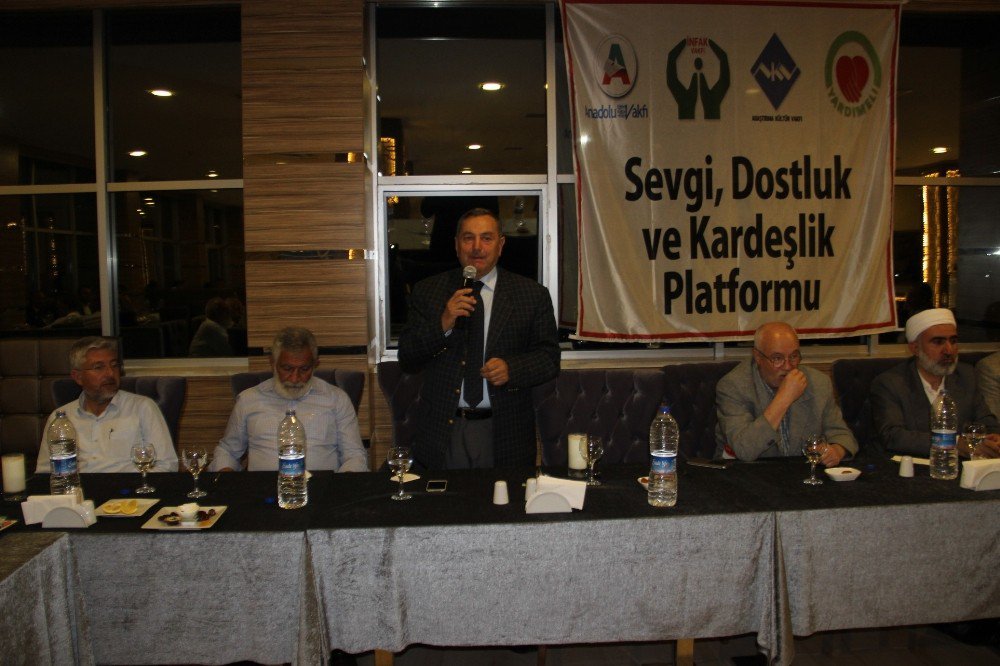 Sevgi, Dostluk Ve Kardeşlik Platformu İftarda Bir Araya Geldi