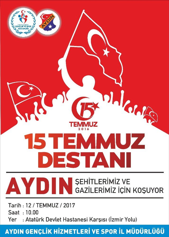 Aydın’da 15 Temmuz Şehit Ve Gazileri İçin Koşu Düzenlenecek