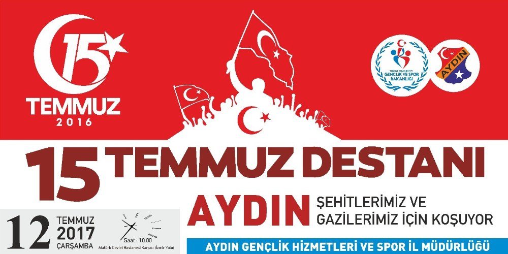 Aydın’da 15 Temmuz Şehit Ve Gazileri İçin Koşu Düzenlenecek