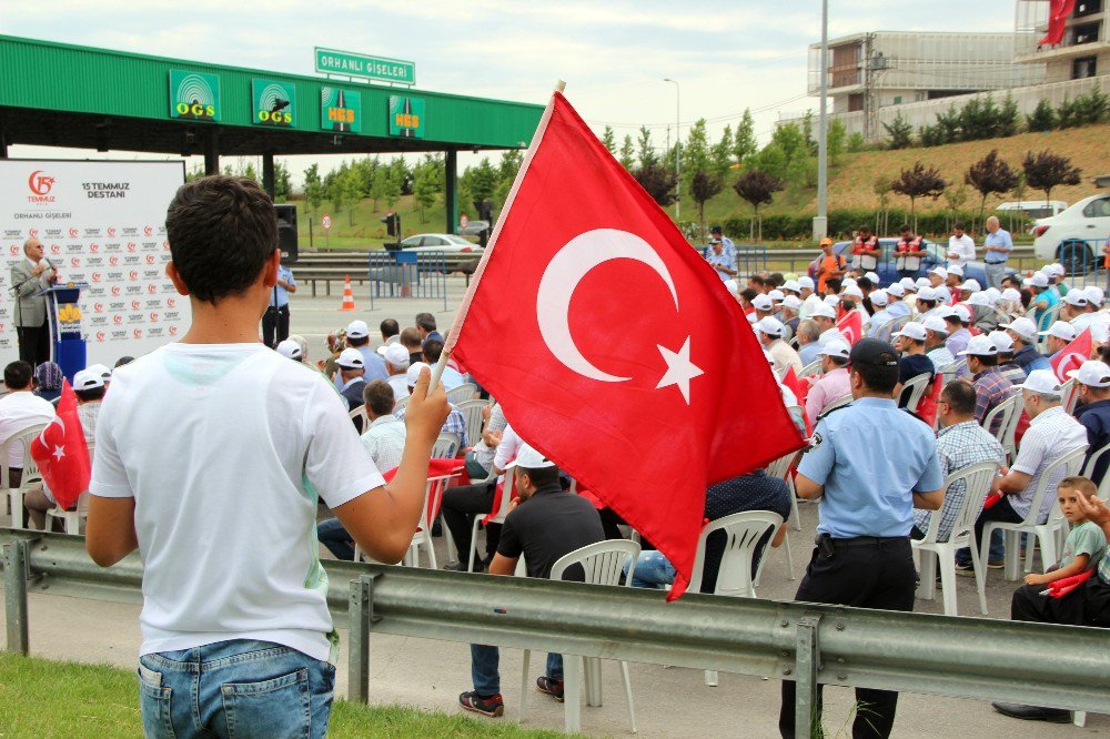 15 Temmuz Şehitleri, Orhanlı Gişelerde Anıldı