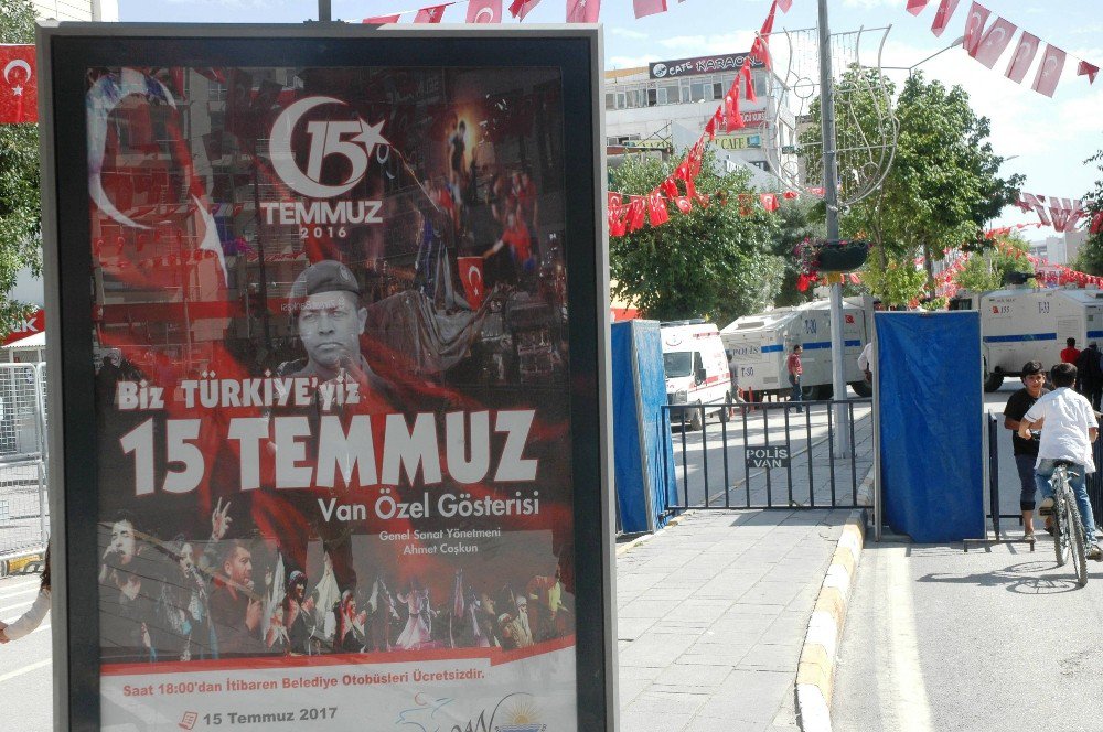 Van 15 Temmuz’a Hazır