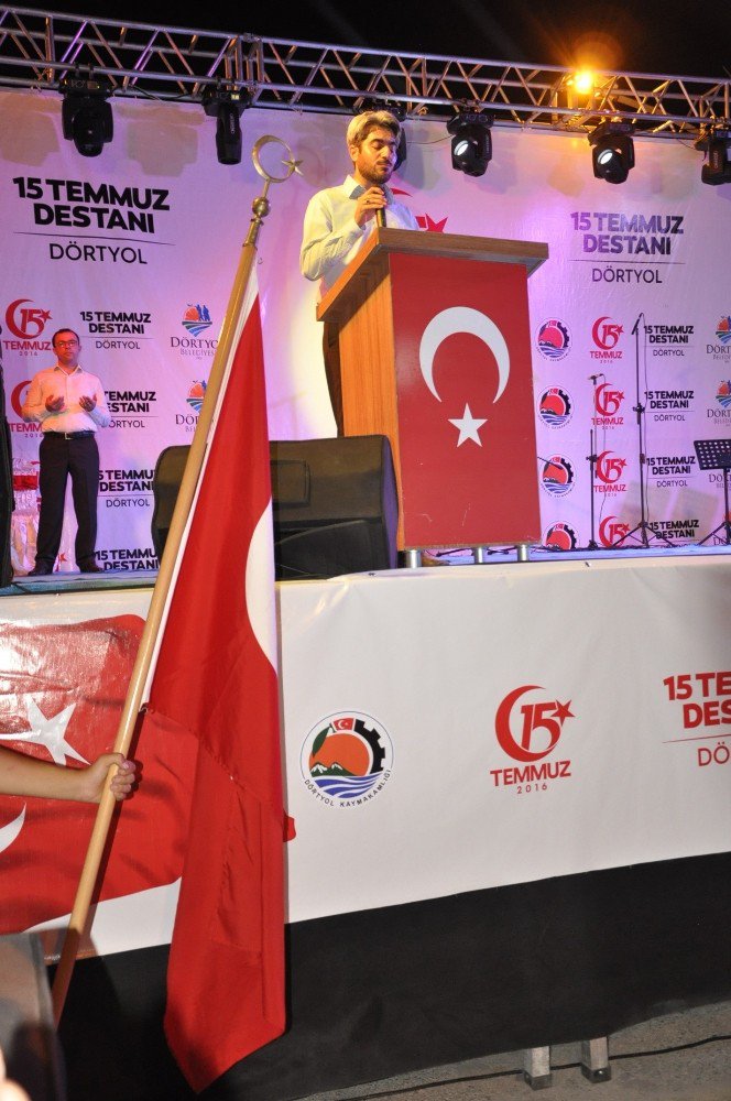 Dörtyol’da "15 Temmuz Demokrasi Ve Milli Birlik Günü"