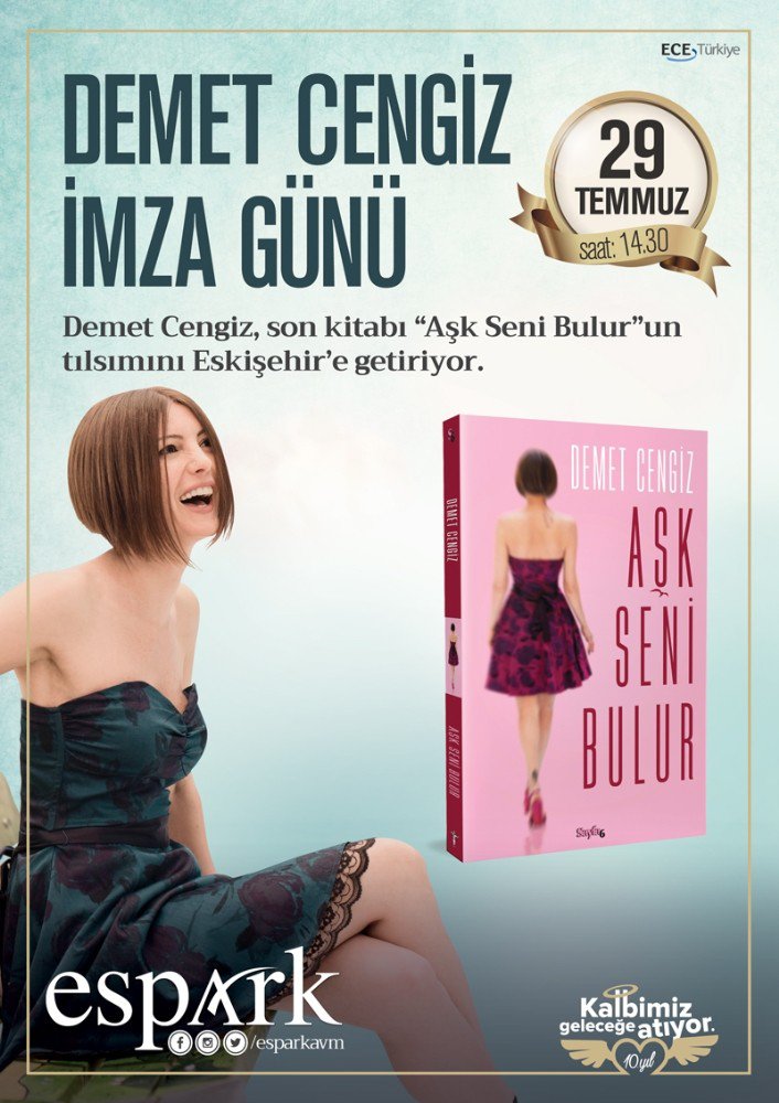 Demet Cengiz ’Aşk Seni Bulur’ Kitabı İle Espark’ta Sevenleri İle Buluşacak