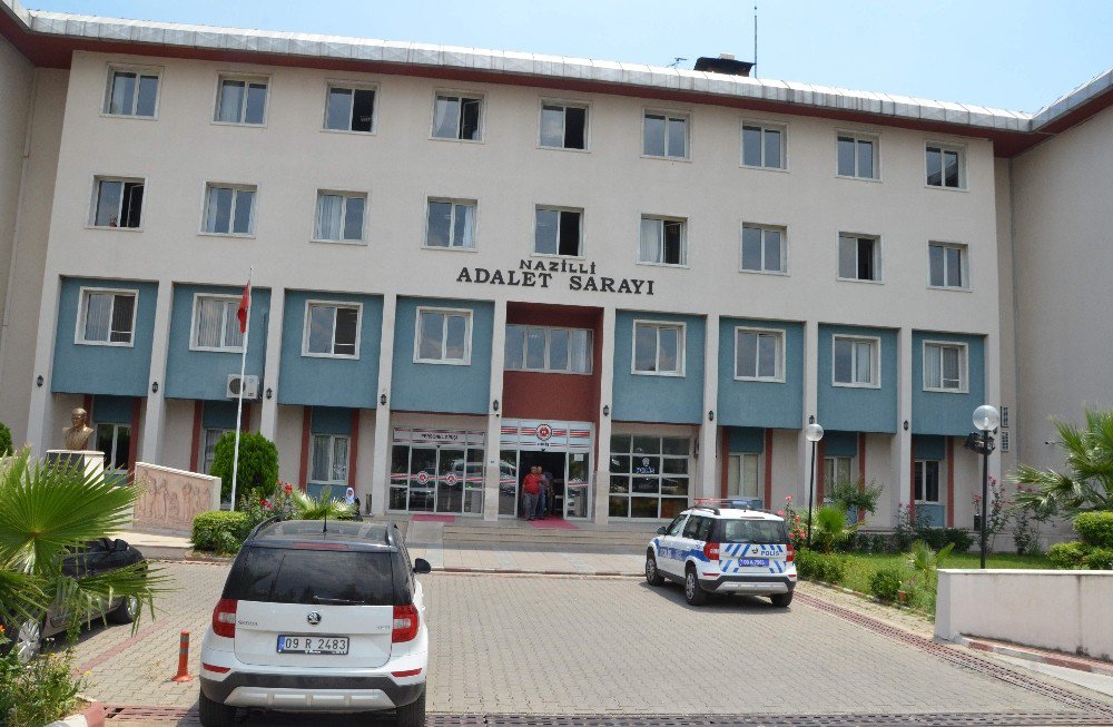 Nazilli Adliyesi Alarm Veriyor