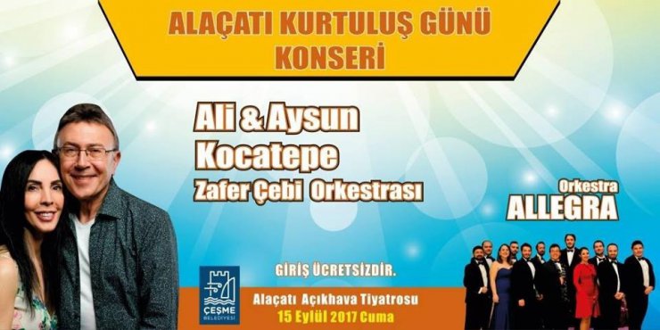 Alaçatı ve Çeşme’nin kurtuluşu konserlerle kutlanacak