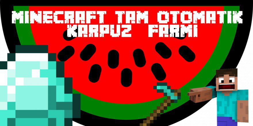 Tam Otomatik Karpuz Farmı