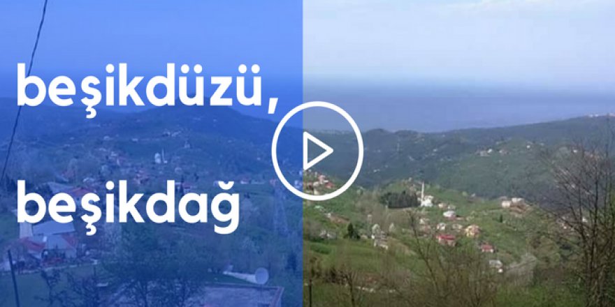Beşikdüzü Beşikdağ Videosu