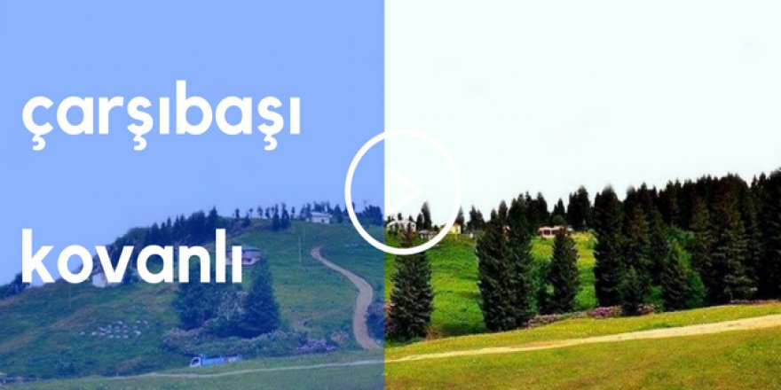 Çarşıbaşı Kovanlı Köyü Videosu