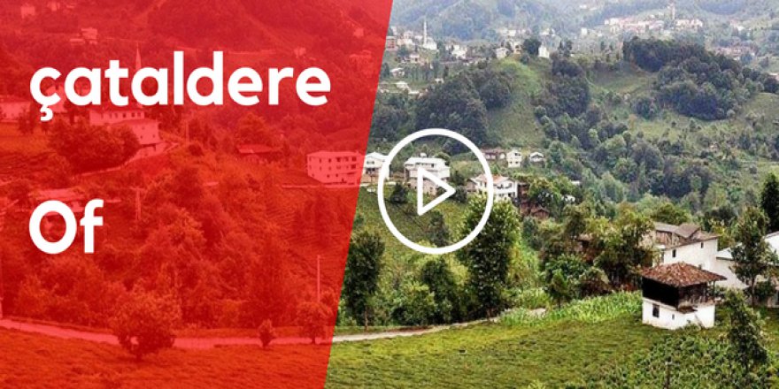 Of Çataldere Köyü Video