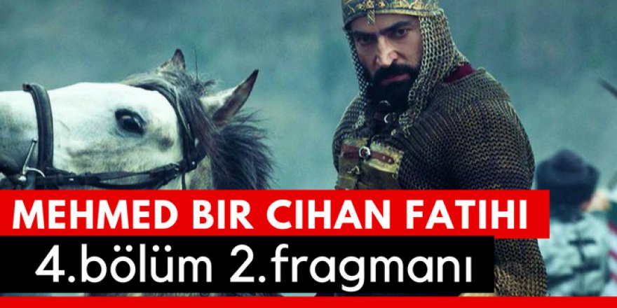 Mehmed Bir Cihan Fatihi 4. Bölüm 2.Fragmanı İzle