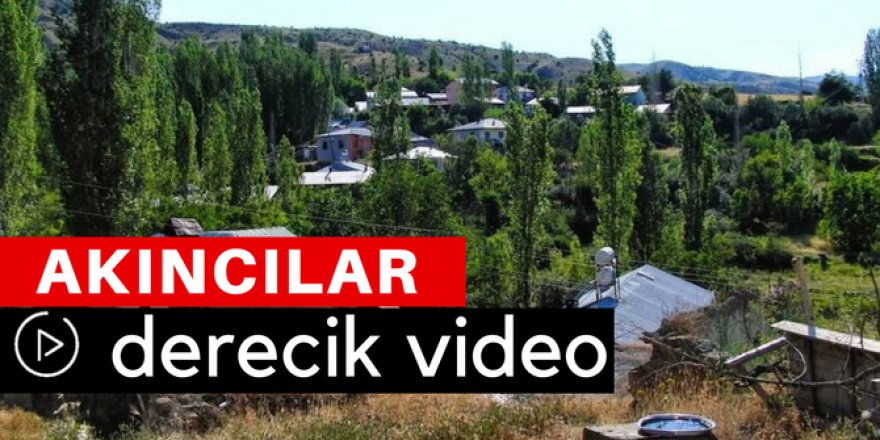 Akıncılar Derecik Köyü Video