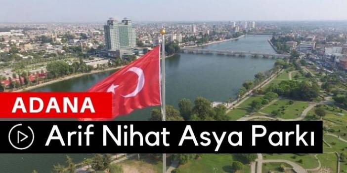 Adana Arif Nihat Asya Parkı Video